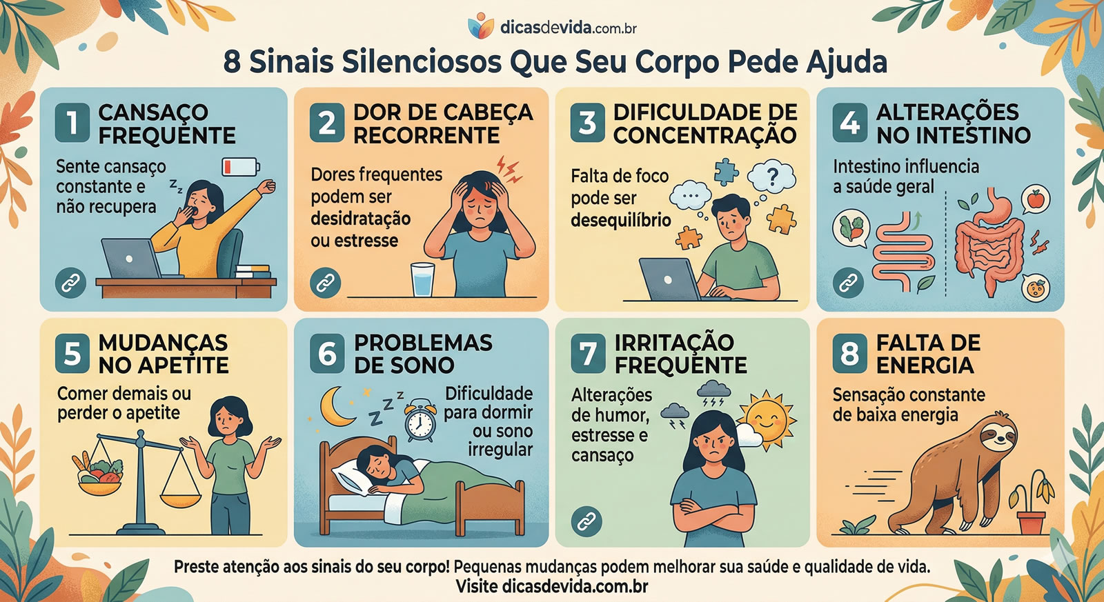 8 Sinais Silenciosos de que Seu Corpo Está Pedindo Ajuda sinais do corpo