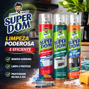 Kit Spray Limpeza Cozinha Super Dom Limpa Air Fryer + Limpa Forno + Desengordurante Alto Poder de Limpeza